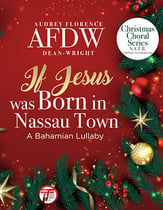If Jesus Was Born In Nassau Town SATB choral sheet music cover